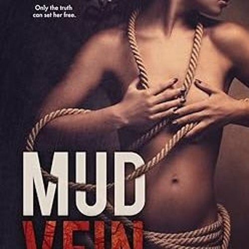 Read B.O.O.K Mud Vein By  Tarryn Fisher (Author)  Full Pages