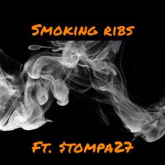 Smoking Ribs - Ft. $tompa27