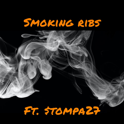 Smoking Ribs - Ft. $tompa27