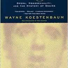 Read pdf The Queen's Throat: Opera, Homosexuality, and the Mystery of Desire by Wayne KoestenbaumTon