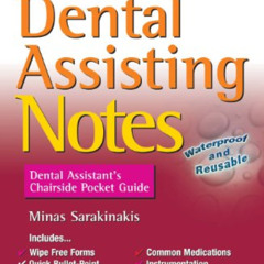 ACCESS PDF 📁 Dental Assisting Notes: Dental Assistant's Chairside Pocket Guide by  M