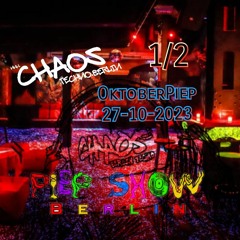 27-10-2023 - KitKatClub Berlin # 1/2 # PIEPSHOW # OKTOBER-Piep # CHAOS Techno.Berlin