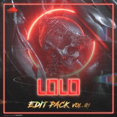 LOLO's EDIT PACK Vol.1 MIX ( SUPPORTED BY DJ Faahsai )