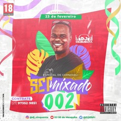 SET MIXADO 002