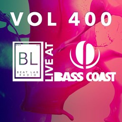 Intro - Live at Bass Coast 2022 - Beat Lab Radio 400
