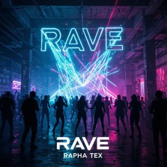 Rave