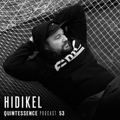 Quintessence Podcast 53 / Hidikel