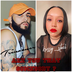 Are you that Somebody Cover - Krissy Starr X Trenzoner