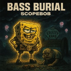 ScopeBob – Bass Burial「AI Rap Song」