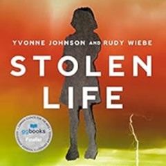 [READ] PDF 📒 Stolen Life: The Journey of a Cree Woman by Yvonne Johnson,Rudy Wiebe E