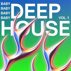 Baby Baby Baby Baby Deep House Track Produced By ItsIVIarcus