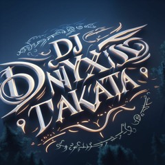 Dj Onyxis - Takata