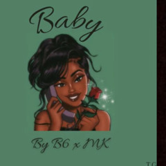 B6 x MK- Baby 1.mp3