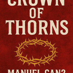 CROWN OF THORNS