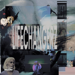 “LIFECHANGERZ” starring k da