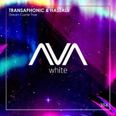 AVAW384 - Transaphonic & HASZALII - Dream Come True