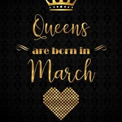 [Free] EPUB 💓 Queens Are Born In March: XL 8.5x11 Bullet Journal Notebook Dot Grid,