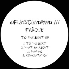PREMIERE: Farouki - To The Beat [Of Unsound Mind]