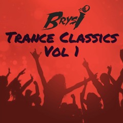 Brysi - Trance Classics Live Stream (Free Download)