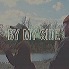 by my side freestyle (music video link in description)