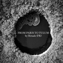 FROM PARIS TO TULUM / CHILL OUT 2020 #FREE DOWNLOAD