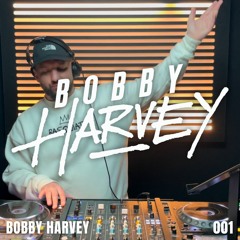 BOBBY HARVEY: MIX 001