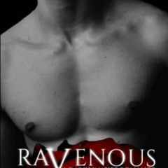 [ACCESS] [EBOOK EPUB KINDLE PDF] Ravenous: A Dark Vampire Romance by  Cassie Bobo 🖋️