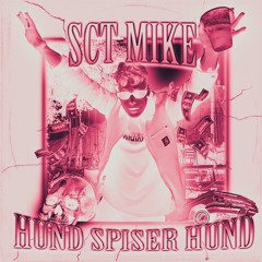 SCT Mike - Dem der ik ved det