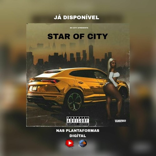 Star Of City - Bv City (GM x Helder Lambi x Belone x Básico Is x Lil'Beizhy x AG x Manuel Nike) Trap