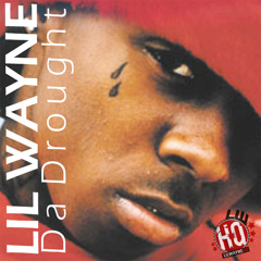 Lil Wayne — Drought Interlude [Da Drought 1]