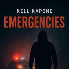 EMERGENCIES Kell Kapone