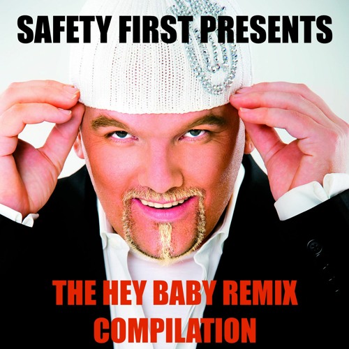 Hey Baby (Eurodad's Techno Remix)