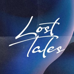 Sides - Lost Tales Podcast - Episode 002