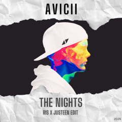 Avicii - The Nights (RIS x Justeen Edit) | BIG ROOM / TECHNO