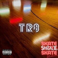 TRAP RUN 8: STRAGG SKATE EDITION (NIGHT)