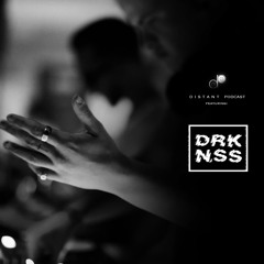 Distant Podcast #001  -  DRKNSS