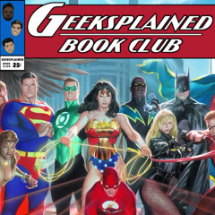 Book Club: Geoff Johns' The Flash Part 13 (JUSTICE LEAGUE OF AMERICA: THE TORNADO'S PATH)