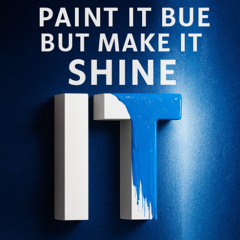 Paint it Blue but Make it Shine