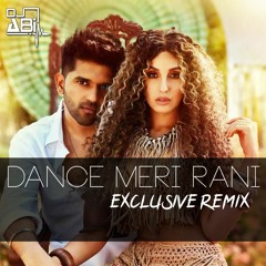 Dance Meri Rani - Exclusive Remix (Dj Abi)