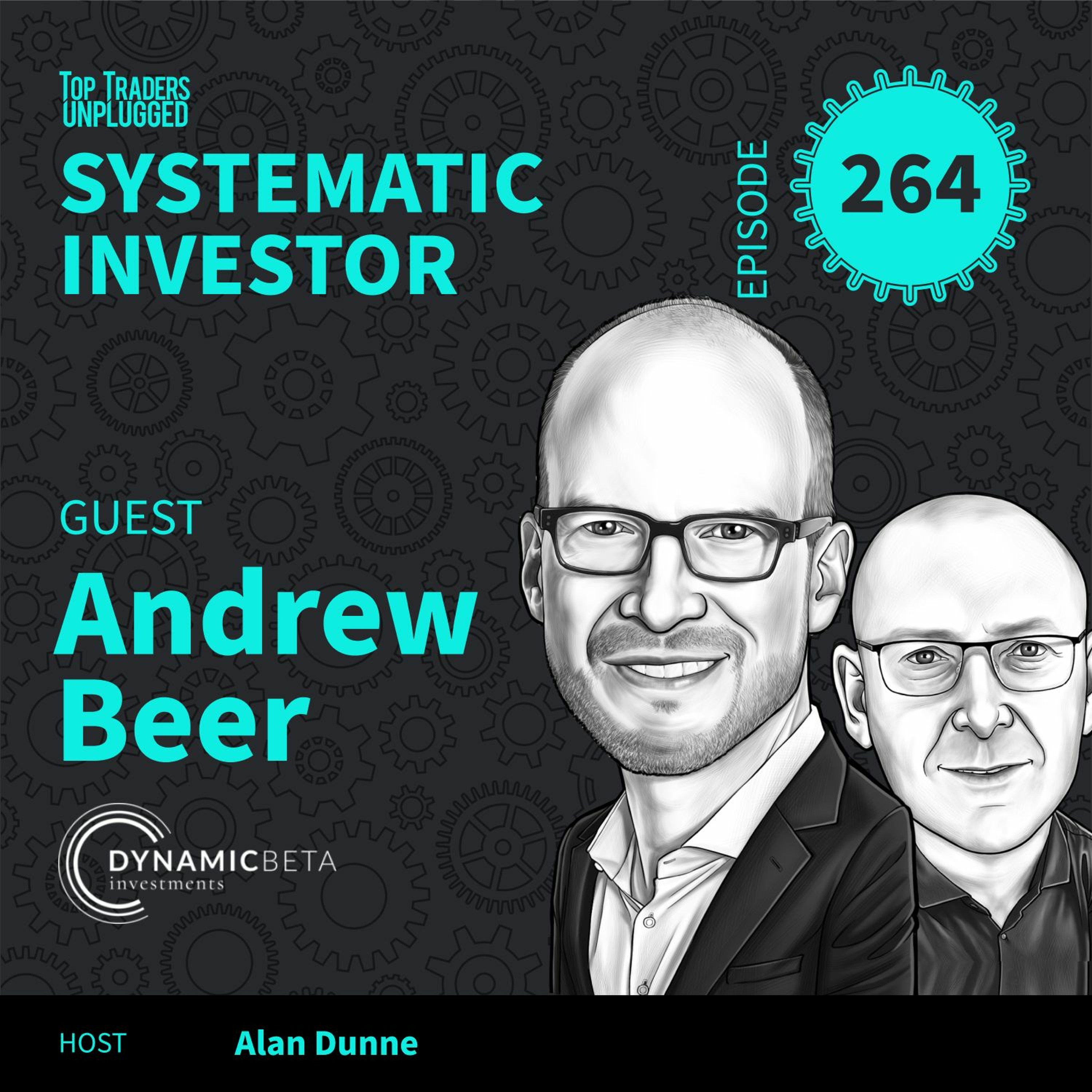 SI264: The Evolution of the Trend Following Industry ft. Andrew Beer & Alan Dunne episode artwork