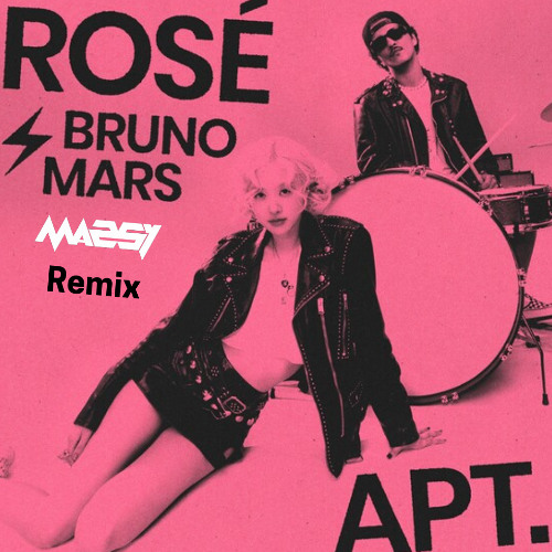 Rosé, Bruno Mars- APT ( Mazzy DNB Remix) Free Download