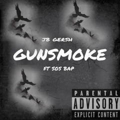 JB GERSH X SOS BAP - GUN SMOKE.mp3