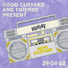 Good Custard Mixtape 059: Wahine