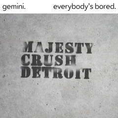 Everybody's Bored