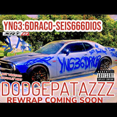 Stream YNG3:6DRACO-SEIS666DIOS | Listen to YNG3:6DRACO: DODGEPATAZZZ  playlist online for free on SoundCloud