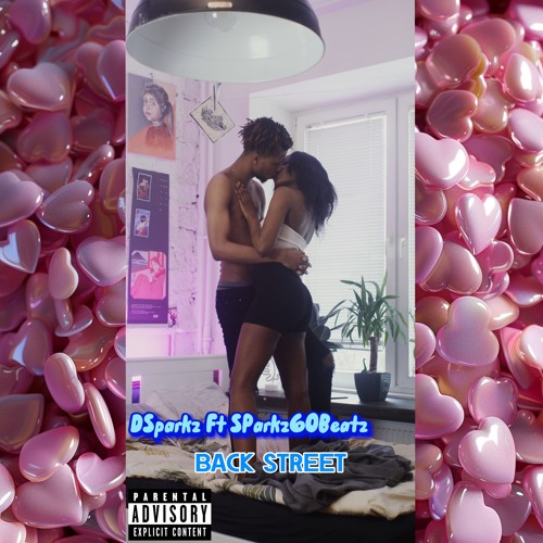 DSparkz X Sparkz60Beatz (Back Street )