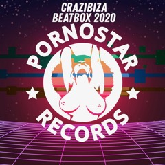 Beatbox (Crazibiza 2020 Remix)