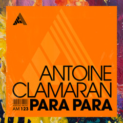 PREMIERE: Antoine Clamaran — Para Para [Adesso Music]