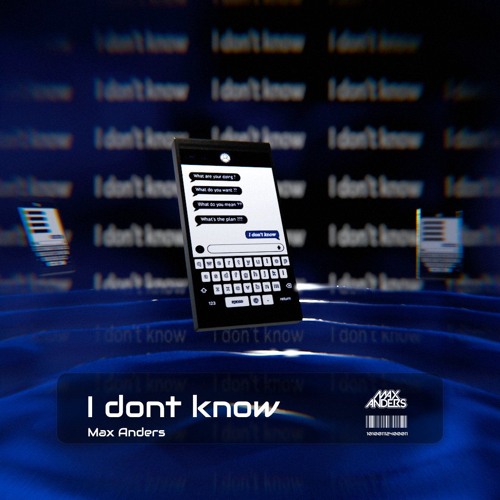 I Don't Know
