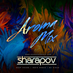 Sharapov - Aroma Mix